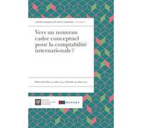 Vers un nouveau cadre conceptuel pour la comptabilité internationale ? François Pasqualini (Directeur éditorial), Henri Olivier (Directeur éditorial), pasqualini f. Olivier h. (Auteur)