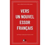 Vers un nouvel essor français Patrice Huiban (Auteur)