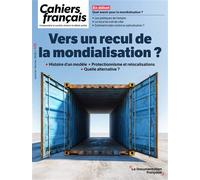 Vers un recul de la mondialisation N°449 - Etienne Apaire - Documentation Francaise - broché - Revue