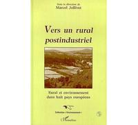 Vers un rural postindustriel. Rural et environnement dans les huit pays européens