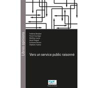 Vers un service public raisonné - Frédérick Benaben - Presses Des Mines - broché - Etude
