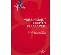 Vers un statut européen de la famille