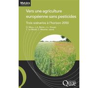 Vers une agriculture européenne sans pesticides: Trois scénarios à l'horizon 2050