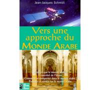 Vers Une Approche Du Monde Arabe