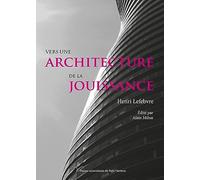 Vers une architecture de la jouissance