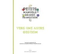 Vers une autre gestion