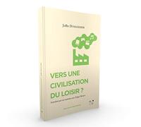 Vers une civilisation du loisir ?