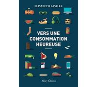 Vers une consommation heureuse