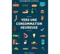 Vers une consommation heureuse