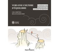Vers une culture d'équilibre Transformez votre organisation par la conciliation de rôles de vie - Lise Chrétien - Hermann - broché - Guide