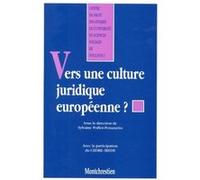 Vers une culture juridique européenne ? Collectif (Auteur)
