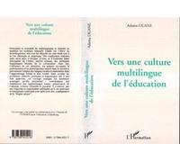 Vers Une Culture Multilingue De L'éducation