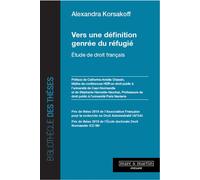 Vers une définition genrée du réfugié Etude de droit français - Alexandra Korsakoff - Mare & Martin - broché - Etude