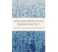 vers une democratie desenchantee (0)