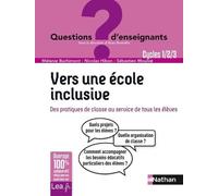 Vers une école inclusive – Des pratiques de classe au service de tous les élèves – Livre de pédagogie