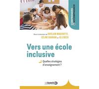 Vers une école inclusive Quelles stratégies d’enseignement ? - Ghislain Magerotte - De Boeck Supérieur - broché - Guide