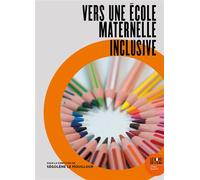 Vers une école maternelle inclusive - Ségolène Le Mouillour - Le Bord De L'eau Eds - broché - Essai