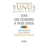 Vers une économie à trois zéros