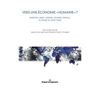 Vers une économie humaine ? Desroche, Lebret, Lefebvre, Mounier, Perroux, au prisme de notre temps - Laurent Loty - Hermann - broché - Essai