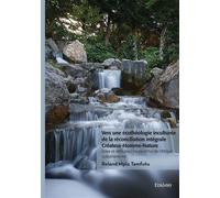 Vers une écothéologie inculturée de la réconciliation intégrale Créateur-Homme-Nature - Roland Mpia Tamfutu - Edilivre-Aparis - broché - Essai