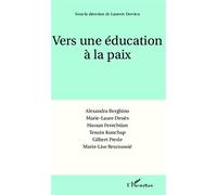 Vers une éducation à la paix - Marie-Lise Rescoussié - L'harmattan - broché - Essai