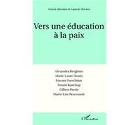 Marie-Lise Rescoussié – Vers une éducation à la paix – Essai – Broché