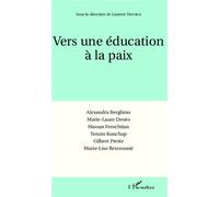 Vers une éducation à la paix - Marie-Lise Rescoussié - L'harmattan - broché - Essai
