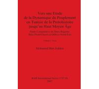 Vers une Etude de la Dynamique du Peuplement en Tunisie de la Protohistoire jusqu'au Haut Moyen Âge (part i)