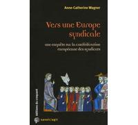 Vers une Europe syndicale une enquête sur la Confédération européenne des syndicats