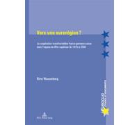 Vers une eurorégion ?: La coopération transfrontalière franco-germano-suisse dans l'espace du Rhin supérieur de 1975 à 2000