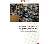 Vers Une Grammaire Linguistique Du Turc