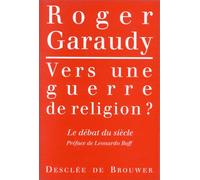 Vers une guerre de religion ? Débat du siècle