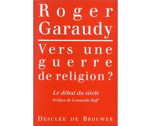 Vers une guerre de religion ? Débat du siècle