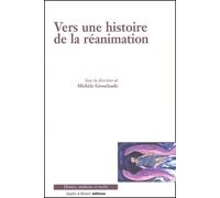 Vers une histoire de la réanimation