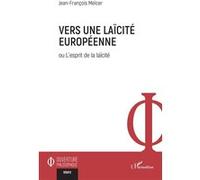 Vers Une Laïcité Européenne Ou L'esprit De La Laïcité