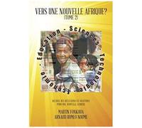 Vers Une Nouvelle Afrique? (Tome 2)