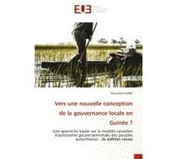Vers Une Nouvelle Conception De La Gouvernance Locale En Guinée ?