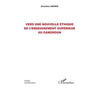Vers une nouvelle éthique de l’enseignement supérieur au Cameroun