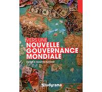 Vers une nouvelle gouvernance mondiale