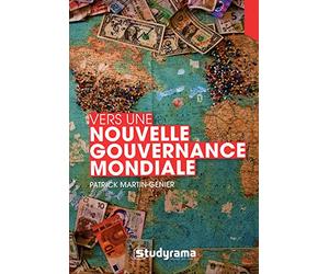 Vers une nouvelle gouvernance mondiale