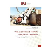 Vers Une Nouvelle Sécurité Routière Au Cameroun