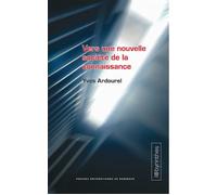 Vers une nouvelle société de la connaissance - Ardourel Yves - Presses Universitaires Bordeaux - broché - Essai