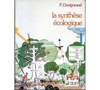 Vers une nouvelle synthèse écologique : De l'écologie scientifique au développement durable