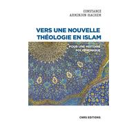 Vers une nouvelle théologie en Islam - Constance Arminjon - Cnrs Eds - broché - Essai