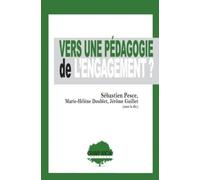 Vers une pédagogie de l’engagement ?
