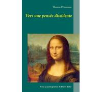 Vers Une Pensee Dissidente