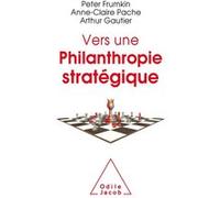 Vers Une Philanthropie Stratégique