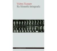 Vers une philosophie de la photographie