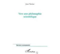 Jean Terrier – Vers une Philosophie Scientifique – La dispersion de l'information – Broché