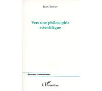 Jean Terrier – Vers une Philosophie Scientifique – La dispersion de l'information – Broché